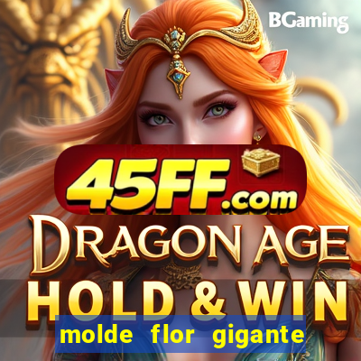 molde flor gigante de organza